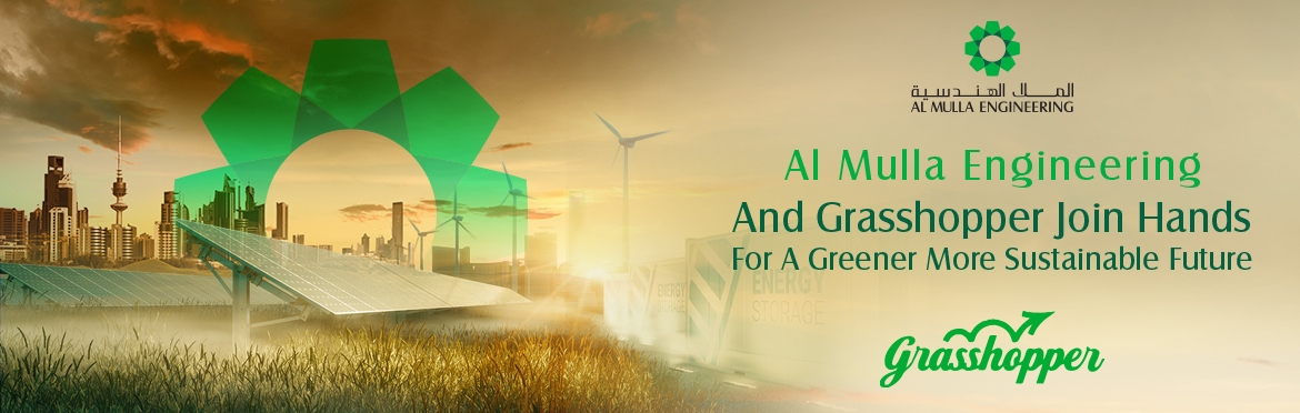 Al Mulla Engineering and Grasshopper Sign a Partnership Agreement to Provide Clean Energy