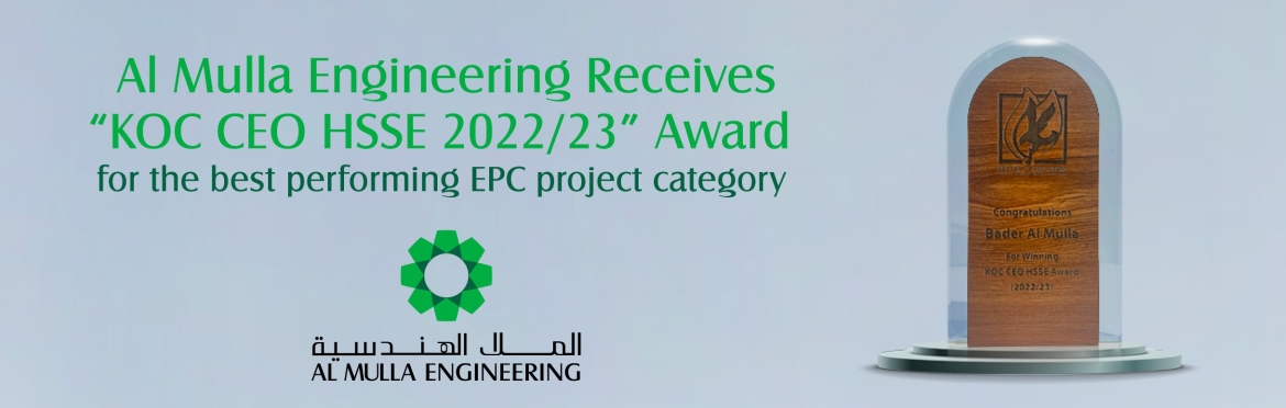 Al Mulla Engineering Receives the CEO HSSE Award 2022/23 from Kuwait Oil Company