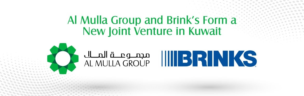 Al Mulla Group and Brink’s (NYSE:BCO) Form a New Joint Venture in Kuwait